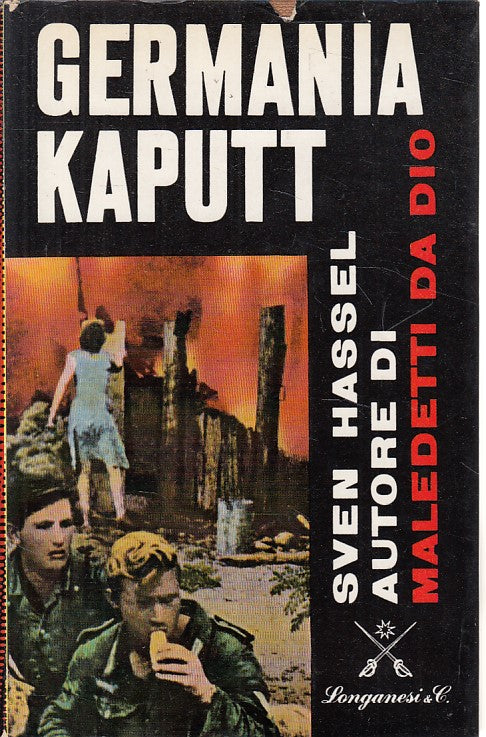 LS- GERMANIA KAPUTT - SVEN HASSEL - LONGANESI --- 1961 - CS - ZFS130