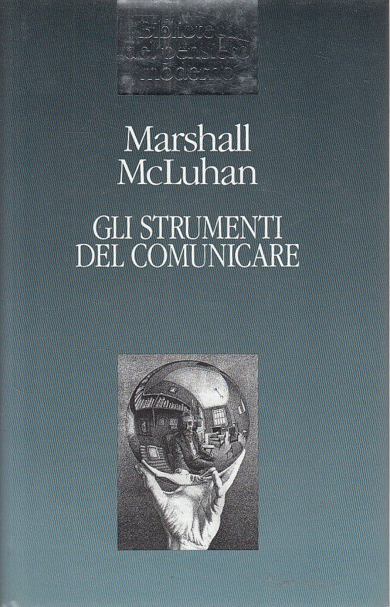 LS- GLI STRUMENTI DEL COMUNICARE - MCLUHAN - EUROCLUB --- 1995 - CS - ZFS130