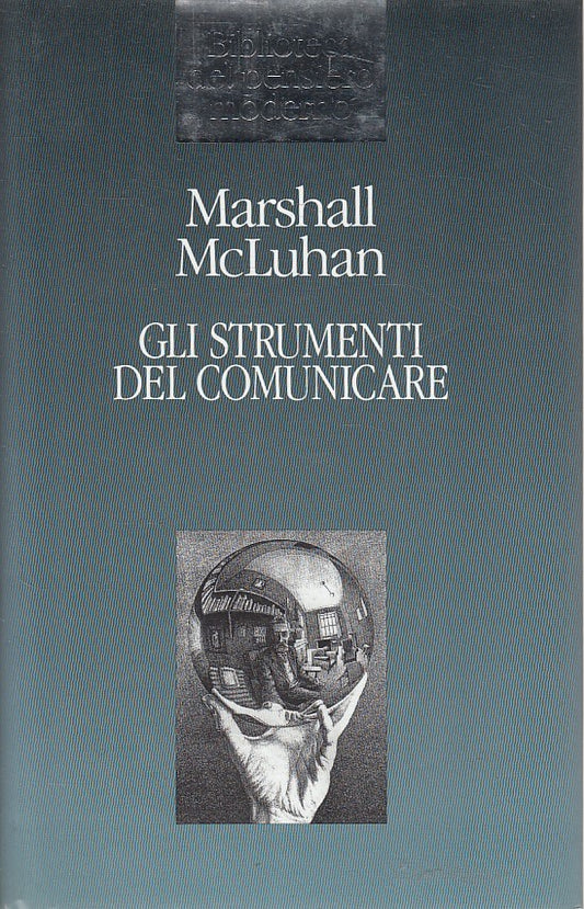LS- GLI STRUMENTI DEL COMUNICARE - MCLUHAN - EUROCLUB --- 1995 - CS - ZFS130