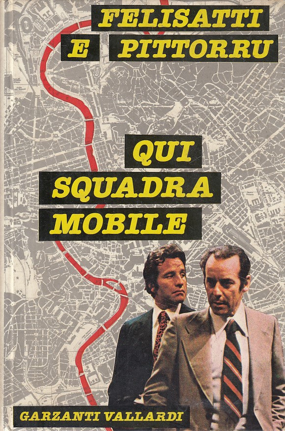 LS- QUI SQUADRA MOBILE- FELISATTI PITTORRU- GARZANTI VALLARDI--- 1978- C- ZFS135