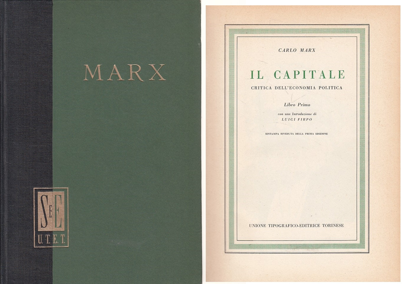 LS- IL CAPITALE ECONOMIA POLITICA VOL.1 - MARX - UTET --- 1965 - C - ZFS130