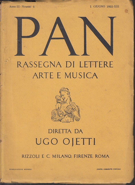 LH- PAN ANNO III N.6 LETTERE ARTE MUSICA - UGO OJETTI- RIZZOLI--- 1935- B- XFS42