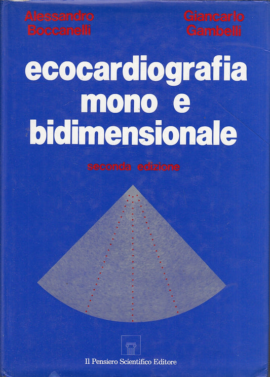 LZ- ECOCARDIOGRAFIA MONO E BIDIMENSIONALE- BOCCANELLI ---- 1988- CS- YFS520 
