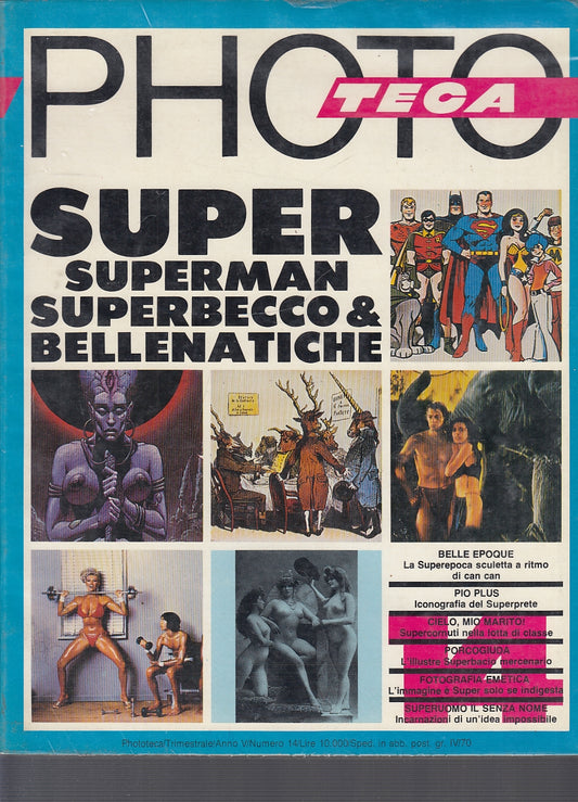 LR- PHOTOTECA N.14 SUPERMAN BELLENATICHE RIVISTA----- 1984- B- ZFS675