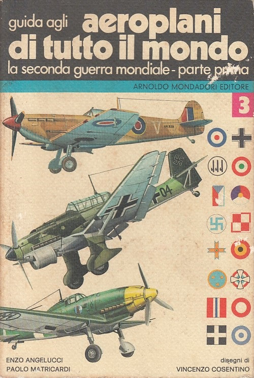 LZ- GUIDA AEROPLANI DI TUTTO IL MONDO VOL.3 -- MONDADORI --- 1976 - B - ZFS291