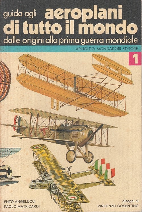LZ- GUIDA AEROPLANI DI TUTTO IL MONDO VOL.1 -- MONDADORI --- 1975 - B - ZFS291