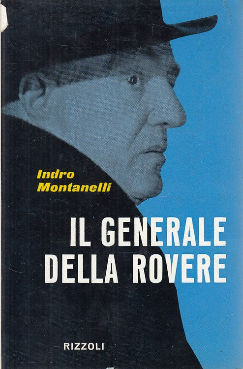LS- IL GENERALE DELLA ROVERE - MONTANELLI - RIZZOLI --- 1959 - CS - ZFS281