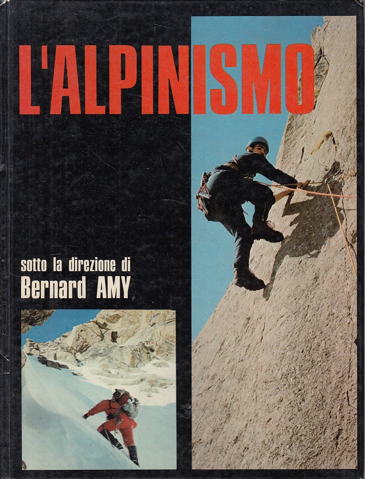 LZ- L'ALPINISMO - BERNARD AMY - DALL'OGLIO --- 1978 - C - YFS423