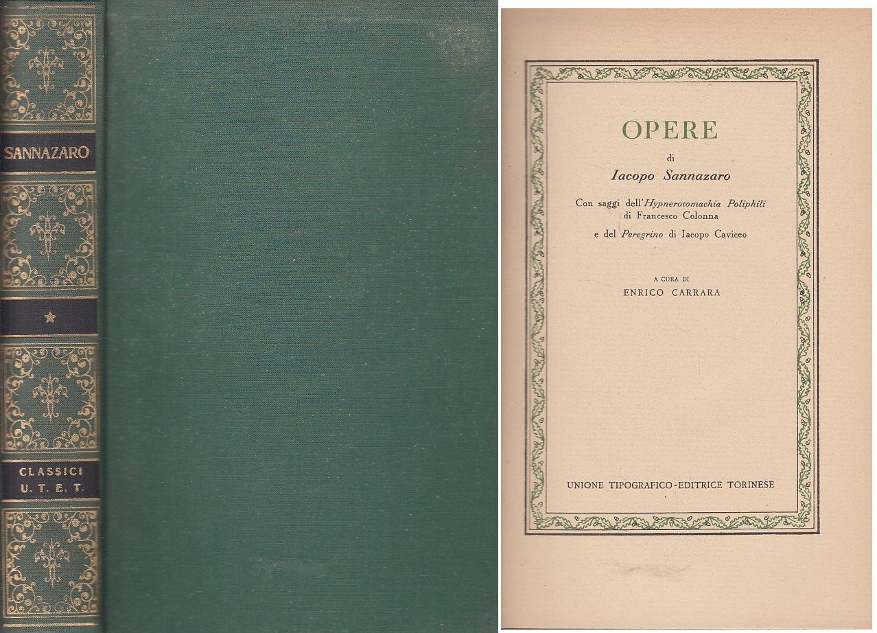 LN- OPERE E SAGGI - IACOPO SANNAZARO - UTET - CLASSICI -- 1952 - C - YFS564