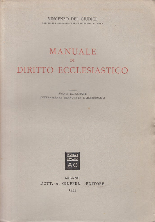 LZ- MANUALE DI DIRITTO ECCLESIASTICO- DEL GIUDICE- GIUFFRE'--- 1959 - B - ZFS318