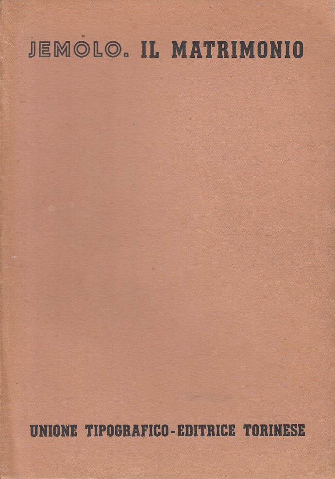 LZ- IL MATRIMONIO TRATTATO DIRITTO CIVILE - JEMOLO - UTET --- 1952 - B - ZFS318