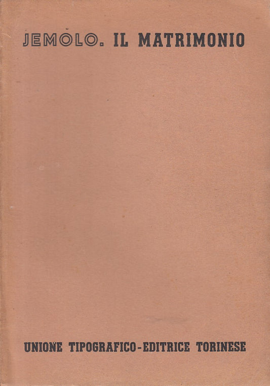 LZ- IL MATRIMONIO TRATTATO DIRITTO CIVILE - JEMOLO - UTET --- 1952 - B - ZFS318
