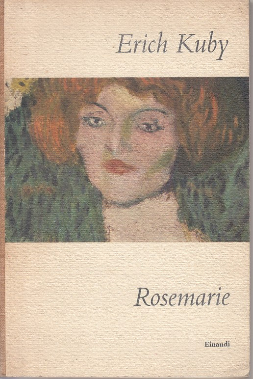 LN- ROSEMARY - ERICH KUBY - EINAUDI - CORALLI -- 1959 - C - YFS384