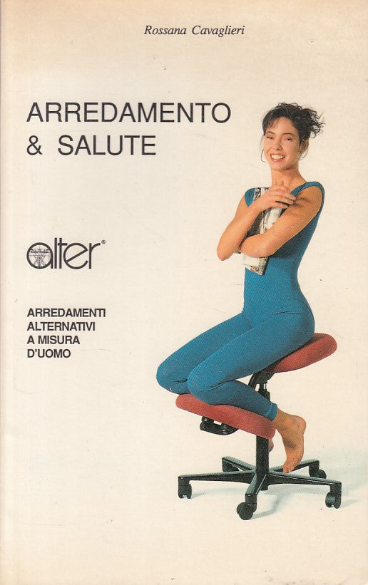 LZ- ARREDAMENTO & SALUTE - CAVAGLIERI - ALTER - MANUALI -- 1988 - B - ZFS672