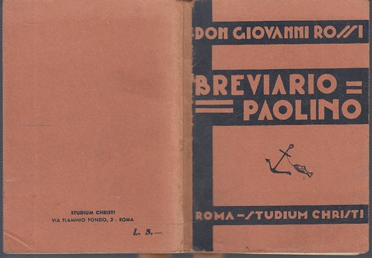LD- BREVIARIO PAOLINO - DON GIOVANNI ROSSI - STUDIUM CHRISTI--- 1939- B- XFS46