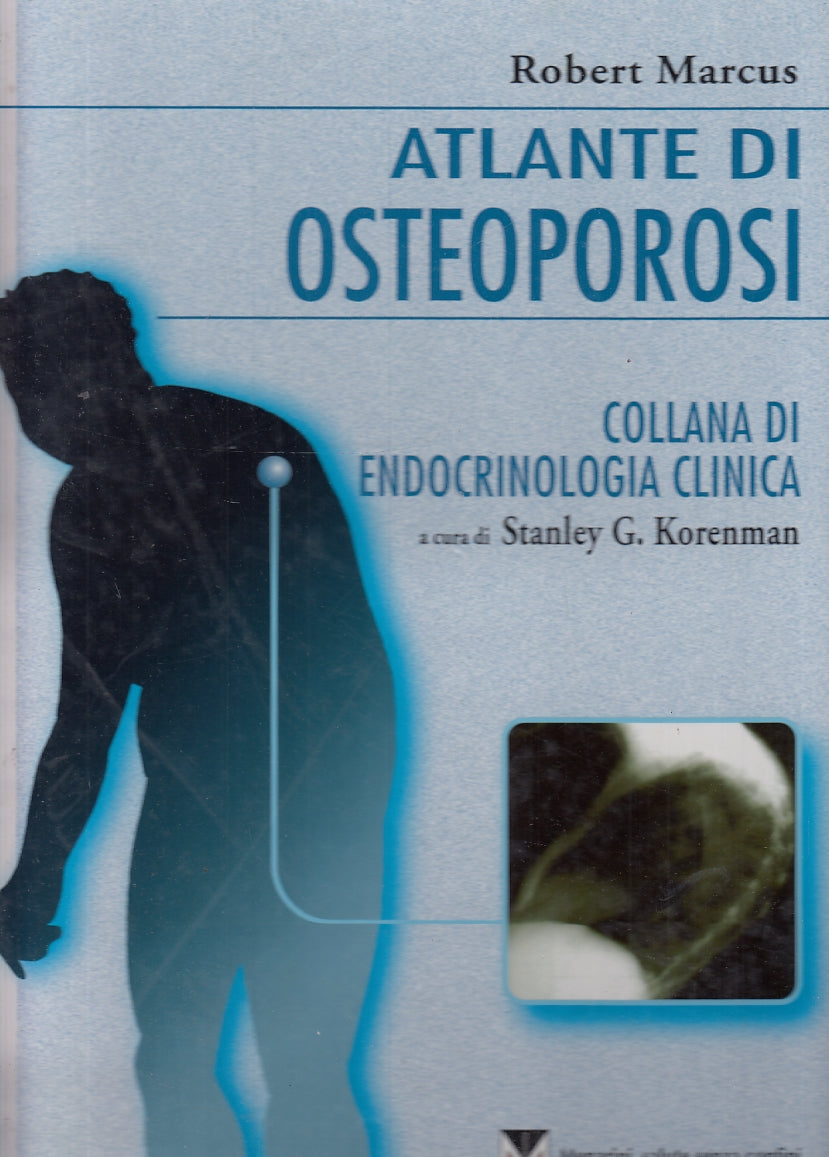 LZ- ATLANTE DI OSTEOPOROSI ENDOCRINOLOGIA CLINICA -- MENARINI--- 2000- C- ZFS684