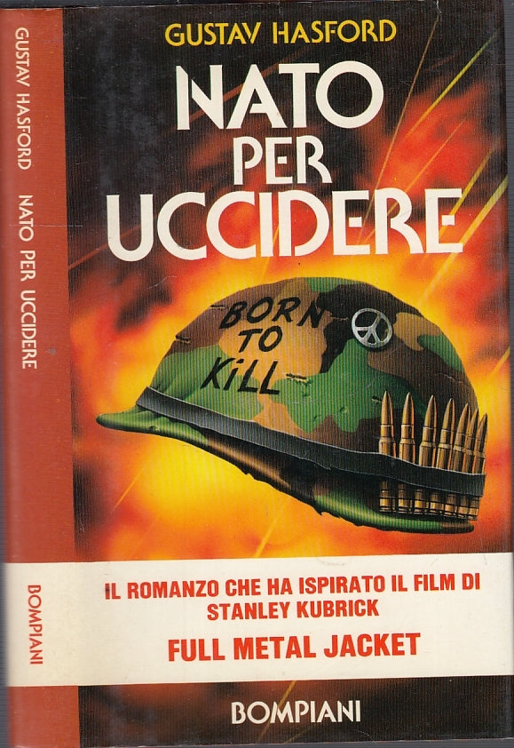 LN- NATO PER UCCIDERE KUBRICK - GUSTAV HASFORD - BOMPIANI --- 1987- CS- XFS46