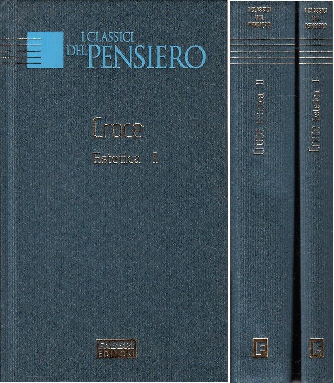 LS- ESTETICA 2 VOLL - CROCE - FABBRI - CLASSICI PENSIERO -- 2004 - C - ZFS471