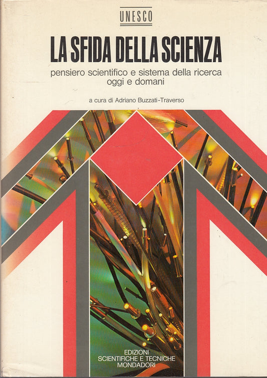 LZ- LA SFIDA DELLA SCIENZA - BUZZATI TRAVERSO - MONDADORI--- 1976- CS- YFS77