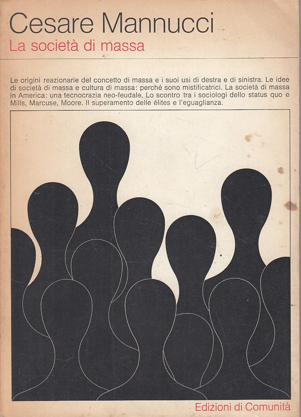 LS- LA SOCIETA' DI MASSA - MANNUCCI - DI COMUNITA' --- 1971 - B - ZFS174