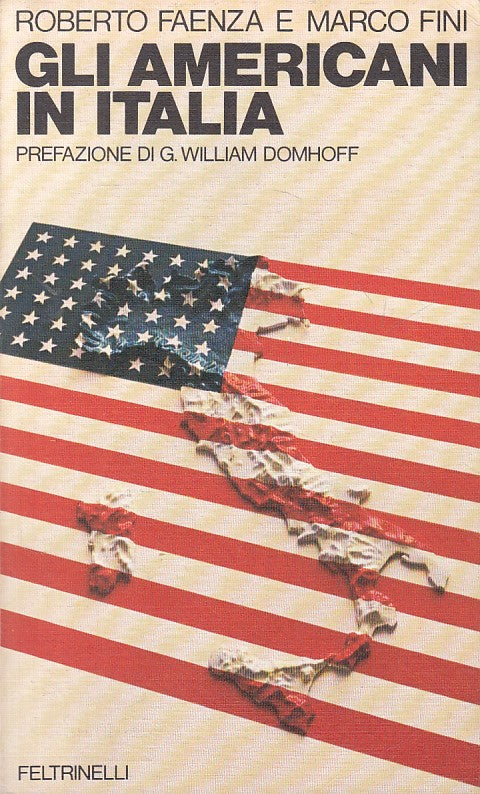 LS- GLI AMERICANI IN ITALIA - FAENZA FINI - FELTRINELLI --- 1976 - B - ZFS174