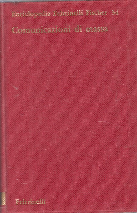 LZ- COMUNICAZIONI MASSA-- FELTRINELLI- ENCICLOPEDIA FISCHER-- 1974 - BS - ZFS325