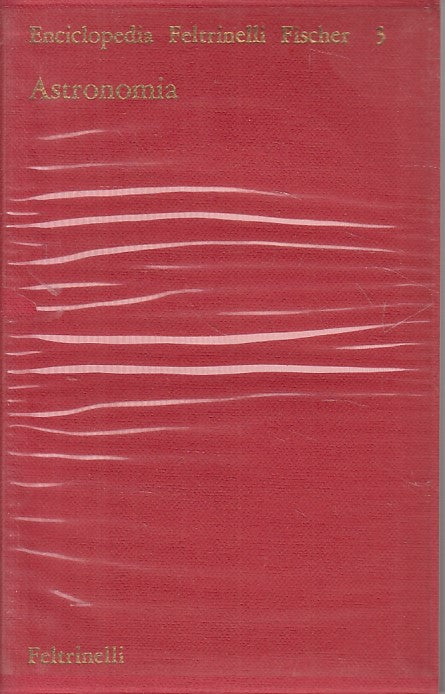 LZ- ASTRONOMIA -- FELTRINELLI - ENCICLOPEDIA FISCHER -- 1963 - BS - ZFS325