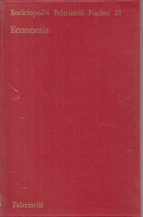 LZ- ECONOMIA -- FELTRINELLI - ENCICLOPEDIA FISCHER -- 1968 - BS - ZFS325