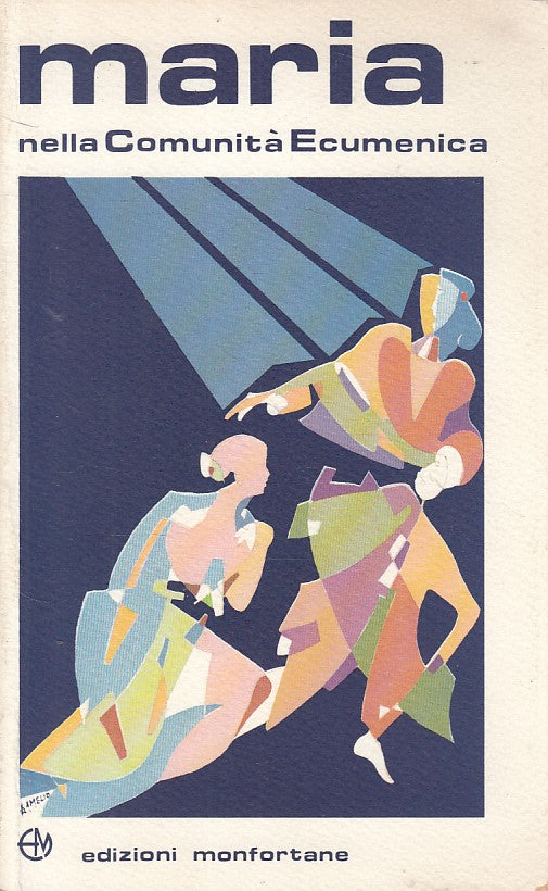 LD- MARIA NELLA COMUNITA' ECUMENICA -- MONFORTANE --- 1982 - B - YFS376