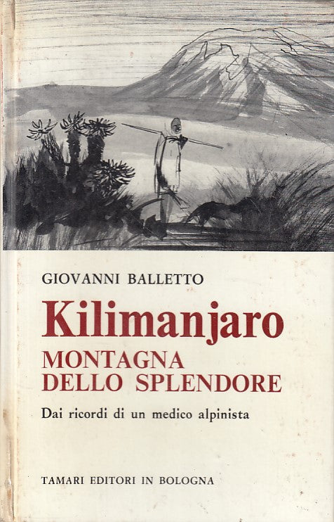 LS- KILIMANJARO MONTAGNA SPLENDORE - BALLETTO - TAMARI --- 1974 - C - ZFS432