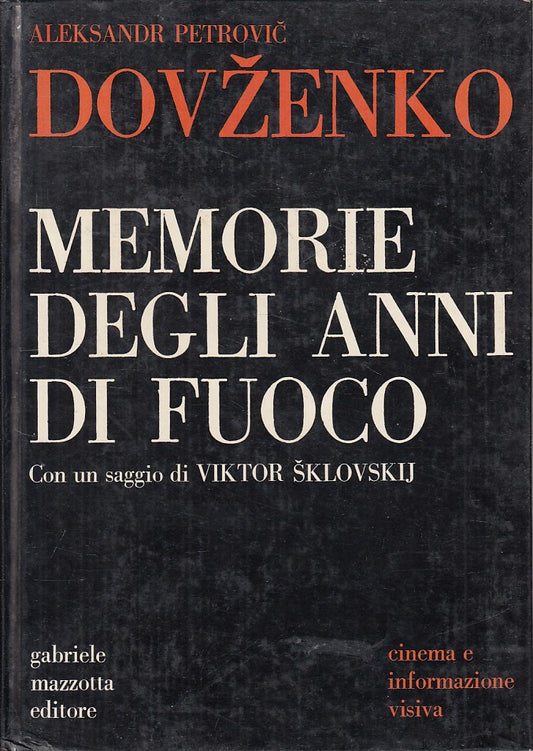 LS- MEMORIE DEGLI ANNI DI FUOCO - DOVZENKO - MAZZOTTA --- 1973 - C - YFS272