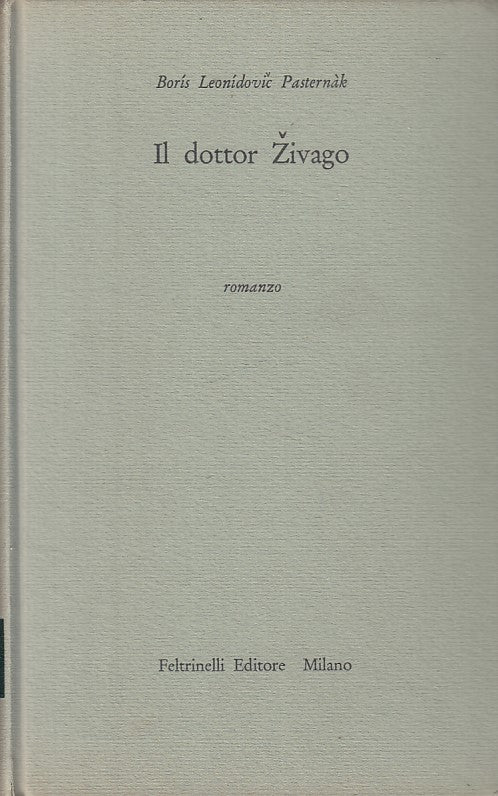 LN- IL DOTTOR ZIVAGO - PASTERNAK - FELTRINELLI --- 1958 - C - YFS272