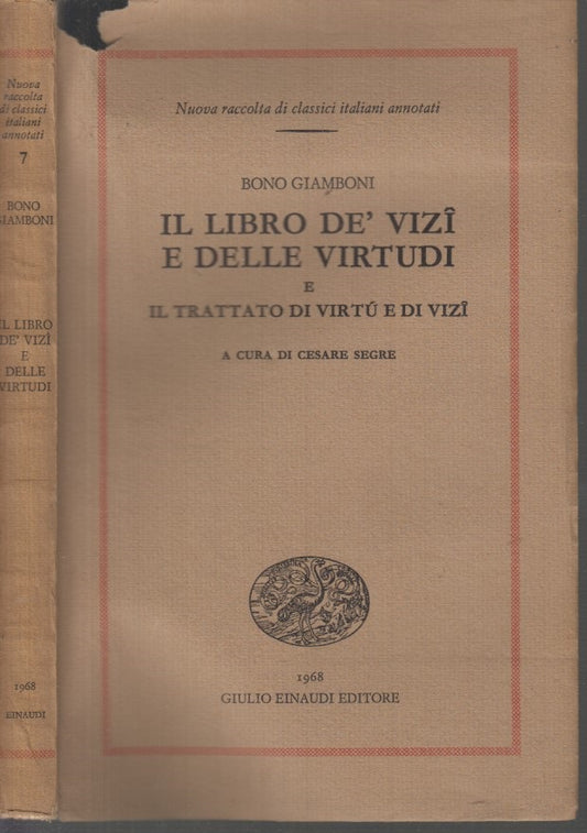 LZ- IL LIBRO DEI VIZI E DELLE VIRTU' - GIAMBONI - EINAUDI--- 1968- B- XFS47