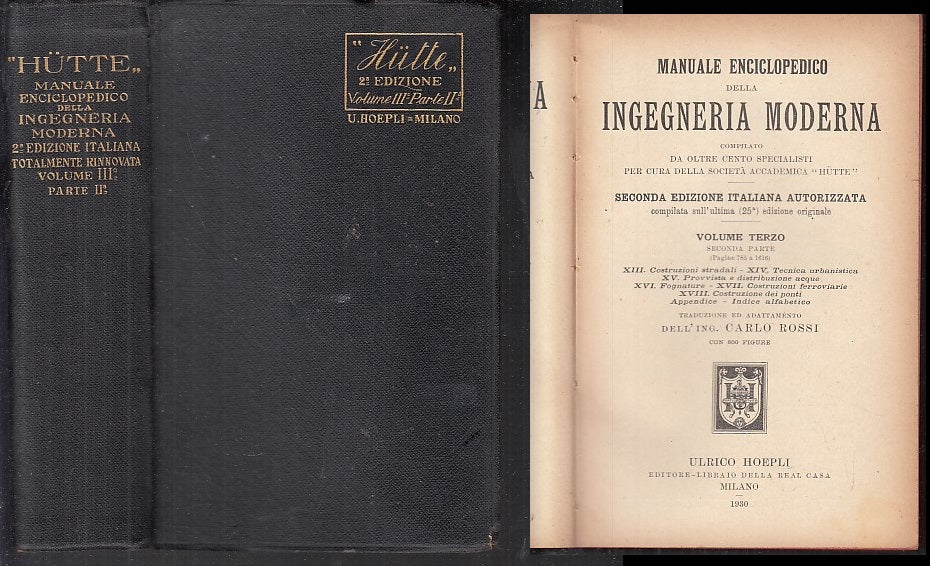 LZ- MANUALE INGEGNERIA MODERNA VOLUME TERZO -- ROSSI - HOEPLI--- 1930- C- XFS48