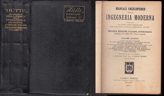 LZ- MANUALE INGEGNERIA MODERNA VOLUME QUARTO -- ROSSI- HOEPLI--- 1932- C- XFS48
