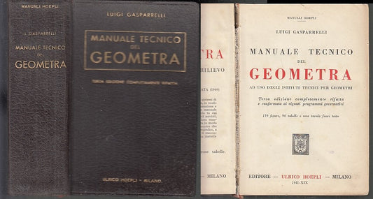 LZ- MANUALE TECNICO DEL GEOMETRA - GASPARRELLI - HOEPLI-- 3a ED.- 1941- C- XFS48