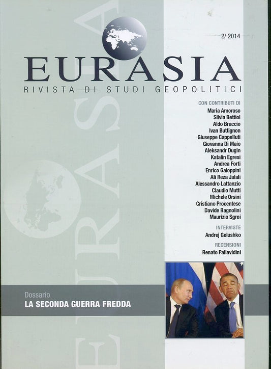 LR- EURASIA RIVISTA N.2 LA SECONDA GUERRA FREDDA ----- 2014 - B - ZFS999