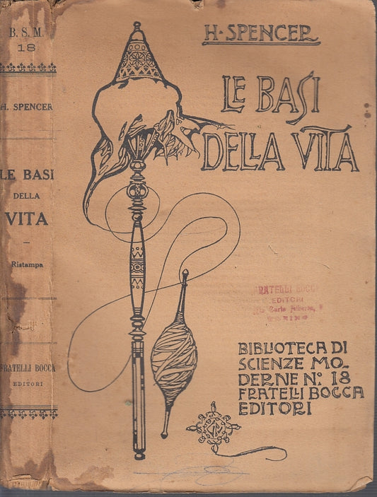 LZ- LE BASI DELLA VITA - SPENCER - FRATELLI BOCCA - SCIENZE 18-- 1943- B- ZFS146
