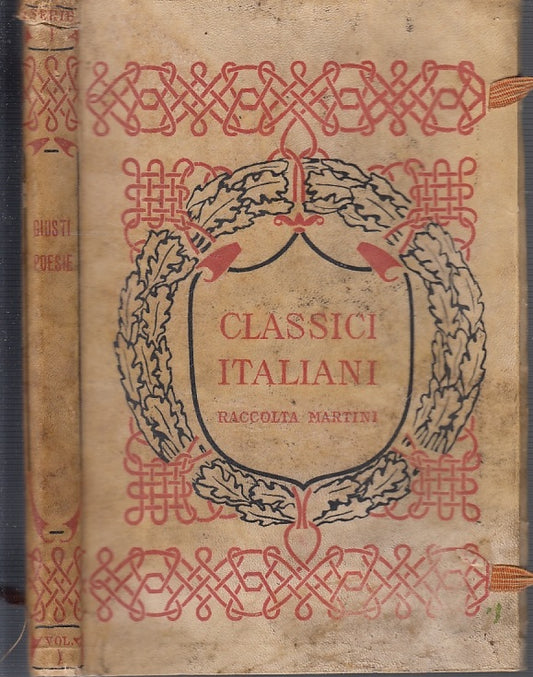 POESIE - GIUSTI - CLASSICI ITALIANI - RACCOLTA MARTINI -- 1940- B- YFS167