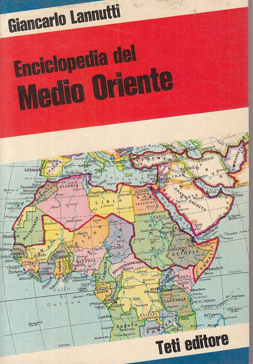 LZ- ENCICLOPEDIA DEL MEDIO ORIENTE - LANNUTTI - TETI --- 1979 - B - YFS173