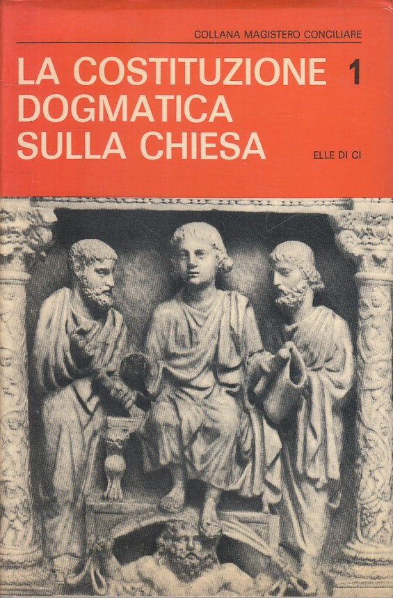 LS- LA COSTITUZIONE DOGMATICA SULLA CHIESA -- LDC- MAGISTERO-- 1965 - CS - ZFS41