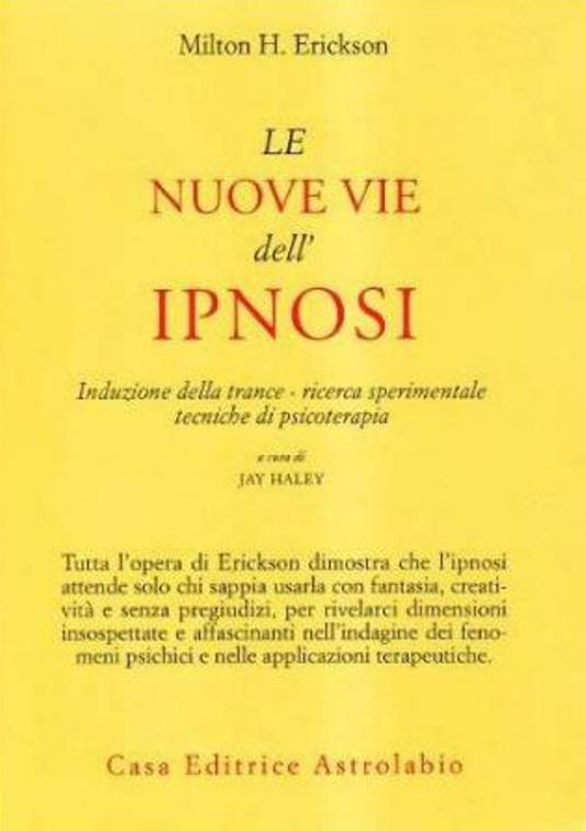 LZ- LE NUOVE VIE DELL'IPNOSI - ERICKSON - ASTROLABIO --- 1978 - B- XFS46