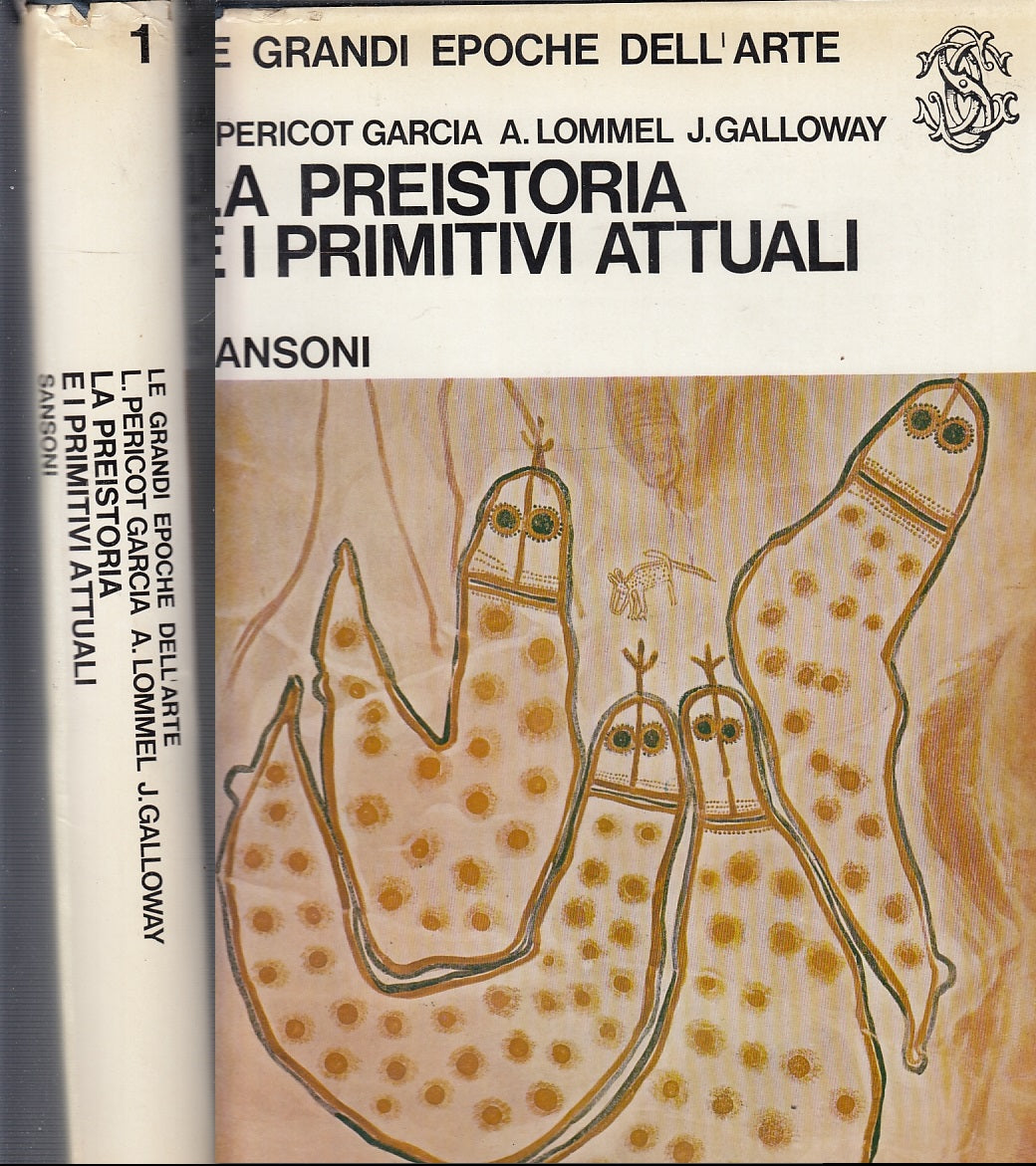 LT-LA PREISTORIA E I PRIMITIVI ATTUALI - GALLOWAY - SANSONI -- 1967 - CS- YFS564