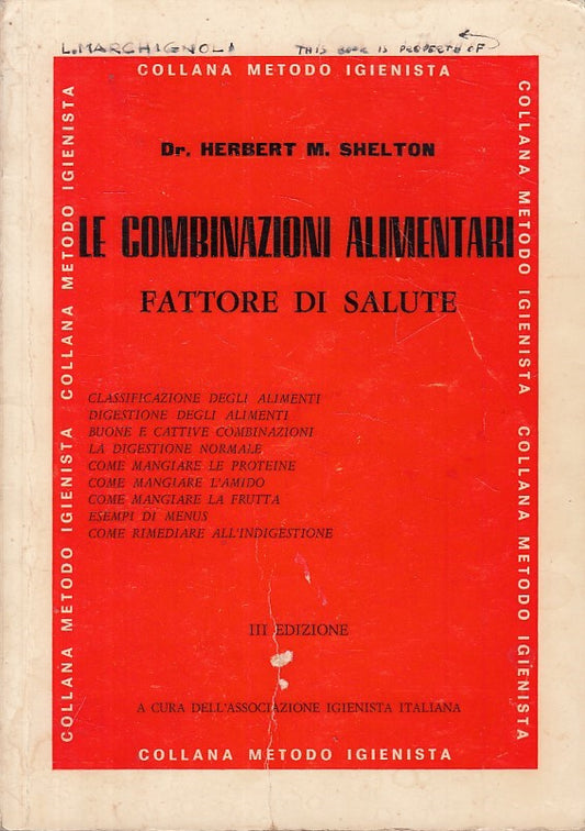 LZ- LE COMBINAZIONI ALIMENTARI - SHELTON - IGIENE NATURALE --- 1979 - B - YFS160
