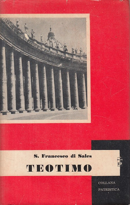 LD- TEOTIMO VOL.2 AMOR DI DIO - FRANCESCO SALES - PAOLINE --- 1943 - CS - YFS175