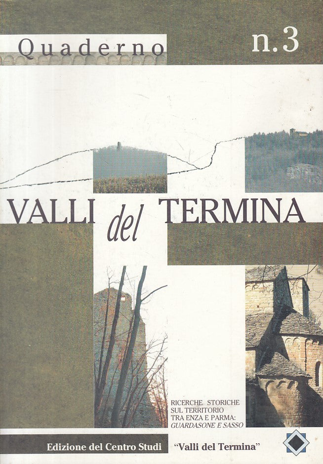 LS- VALLI DEL TERMINA RICERCHE SUL TERRITORIO N.3 -- PARMA --- 2003 - B - YFS190