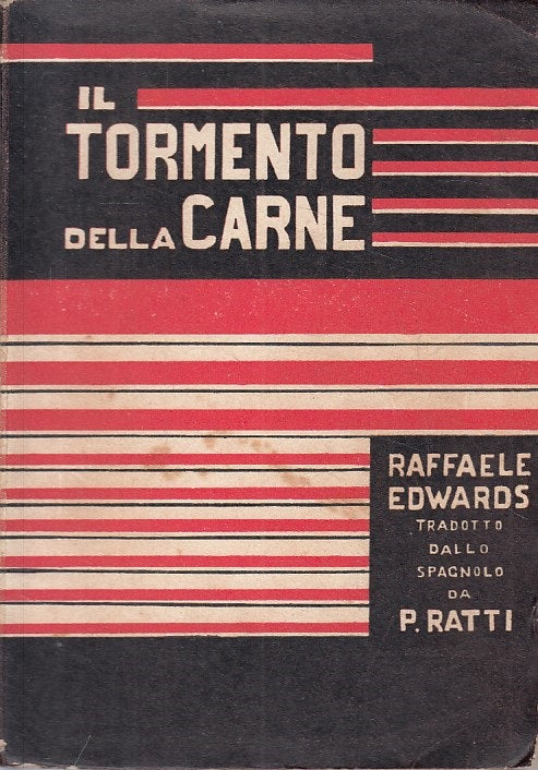LS- IL TORMENTO DELLA CARNE - EDWARDS - PROPAGANDA LIBRARIA--- 1935 - B - YFS592