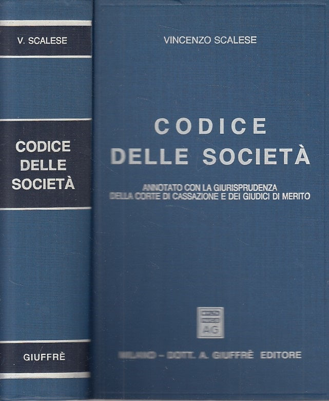 LZ- IL CODICE DELLE SOCIETA' - SCALESE - GIUFFRE' --- 1991 - C - YFS592