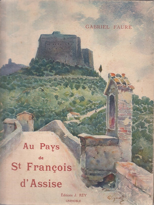 LD- AU PAYS DE ST FRANCOIS D'ASSISE - FAURE - GRENOBLE --- 1924 - BS - YFS160
