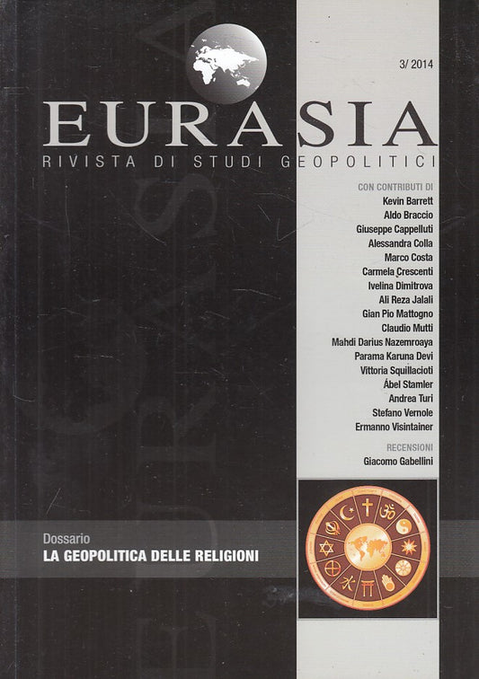 LS- EURASIA XXXV GEOPOLITICA RELIGIONI -- INSEGNA VELTRO --- 2014 - B - ZFS12